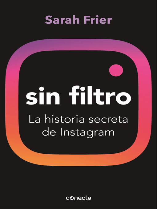 Title details for Sin filtro by Sarah Frier - Wait list